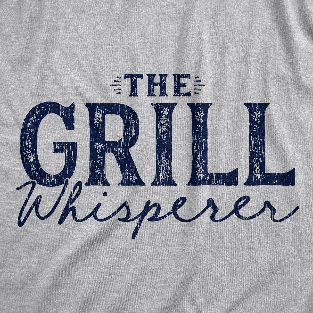 Womens The Grill Whisperer T Shirt Funny Cookout BBQ Grilling Joke Tee For Ladies