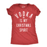 Womens Vodka Is My Christmas Spirit T Shirt Funny Xmas Holiday Booze Drinking Lovers Tee For Ladies