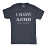 Mens I Have ADHD A Damn Hard Dick T Shirt Funny Boner Erection Adult Joke Tee For Guys