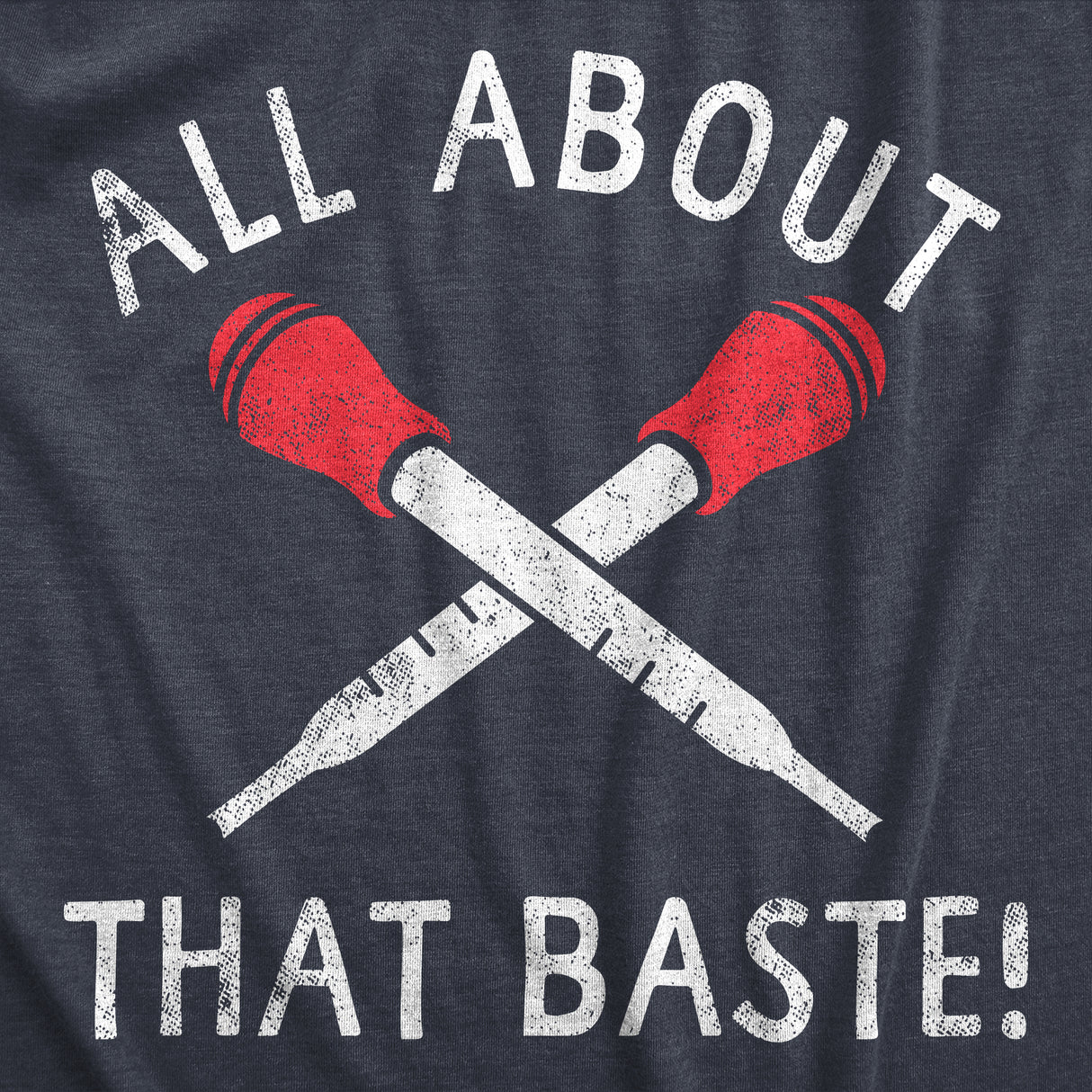 Womens All About That Baste T Shirt Funny Thanksgiving Turkey Dinner Lovers Tee for Ladies
