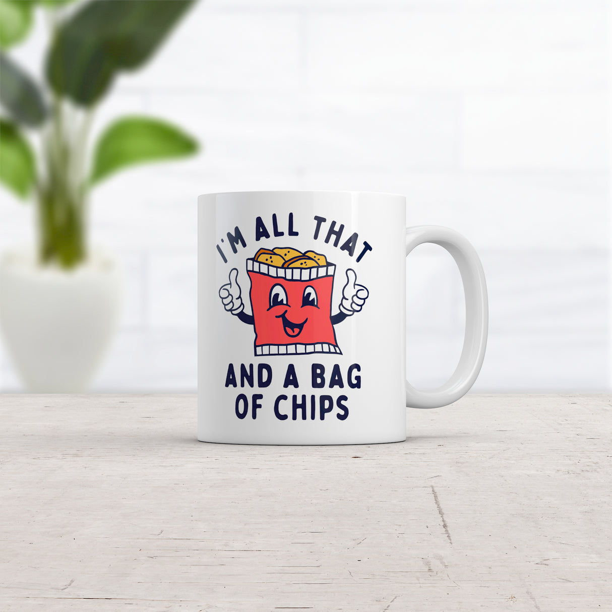 Im All That And A Bag Of Chips Mug Funny Potato Chip Bragging Novelty Cup-11oz