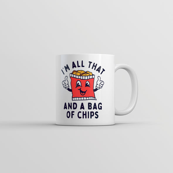 Im All That And A Bag Of Chips Mug Funny Potato Chip Bragging Novelty Cup-11oz