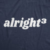 Mens Alright Cubed T Shirt Funny Nerdy Math Joke Tee For Guys