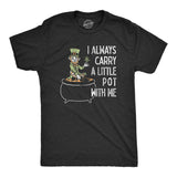 I Always Carry A Little Pot With Me Men's Tshirt