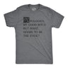 Mens Apologies My Good Bitch But What Seems to Be The Fuck T Shirt Funny Joke Tee for Guys