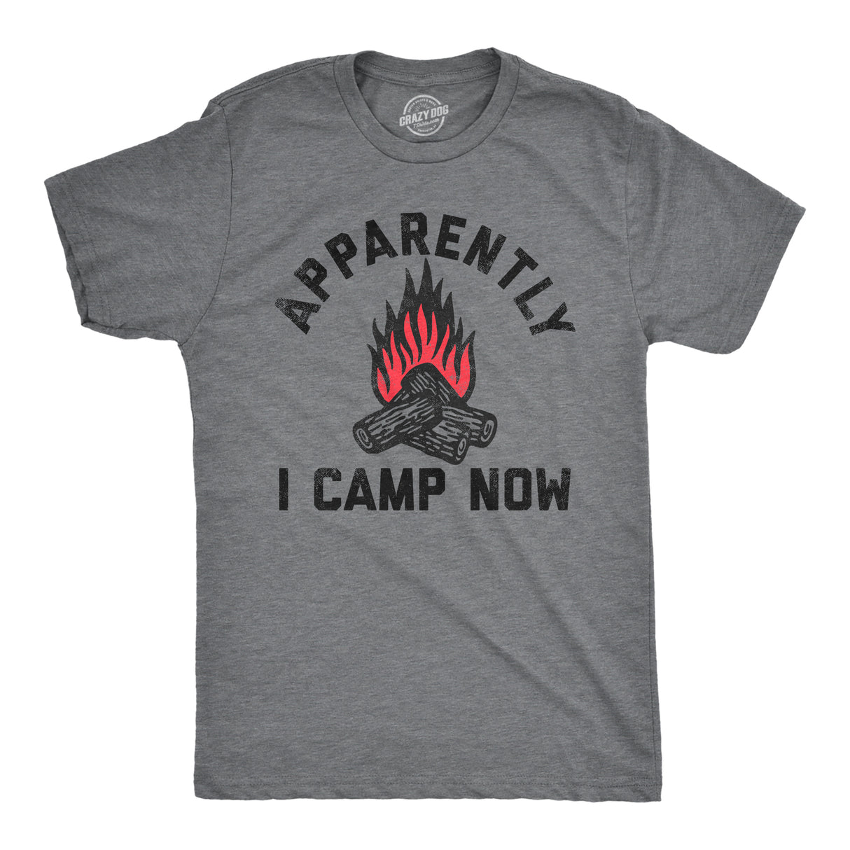 Mens Apparently I Camp Now T Shirt Funny Outdoors Woods Tent Camping Joke Tee For Guys