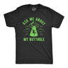 Mens Ask Me About My Butthole T Shirt Funny Alien Abduction UFO Probed Joke Tee for Guys