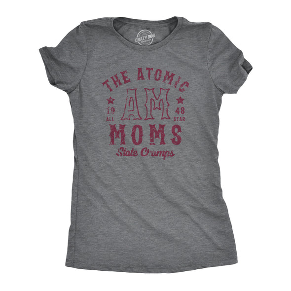 Womens Atomic Moms State Champs T Shirt Funny Mothers Day Gift Championship Tee For Ladies
