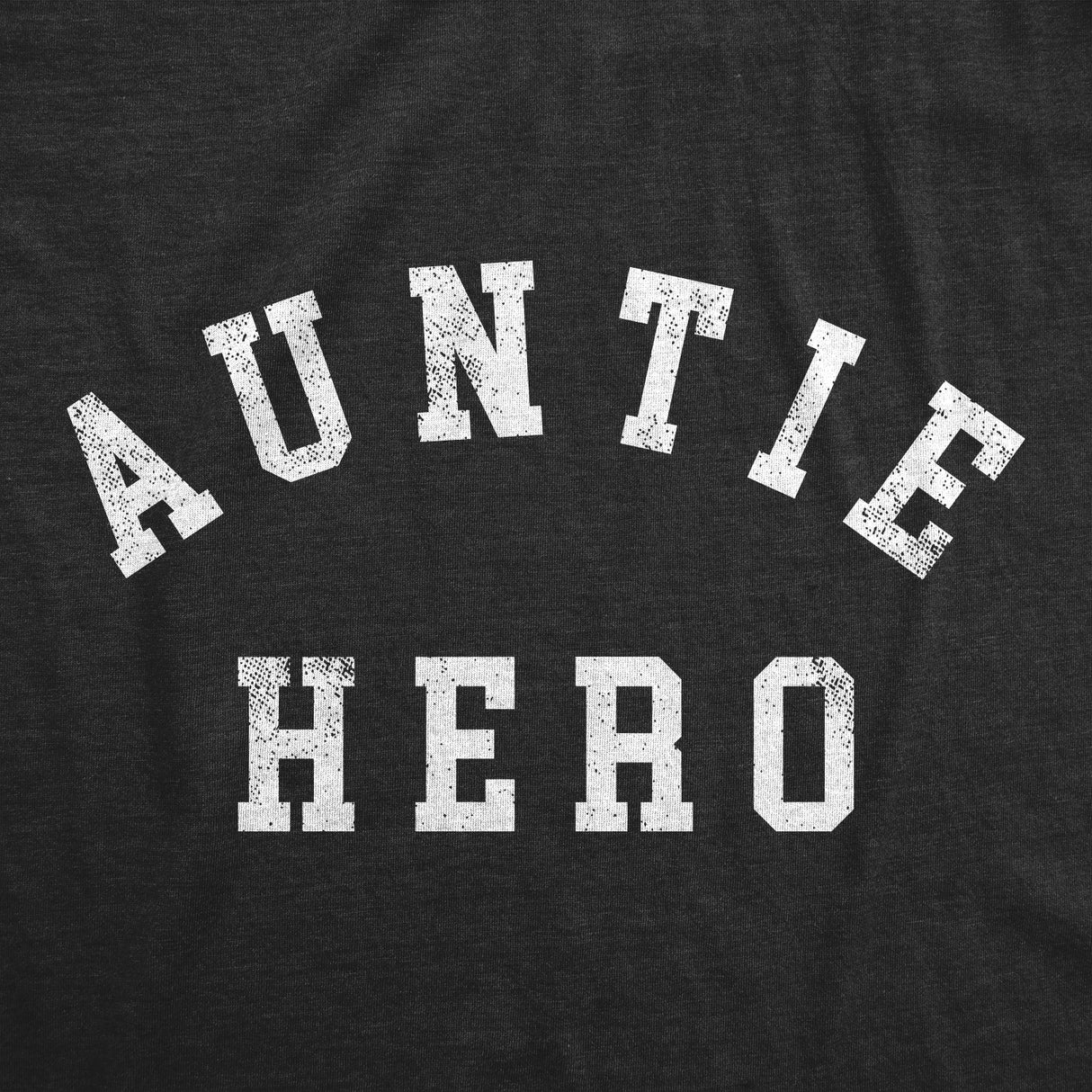 Womens Auntie Hero T Shirt Funny Fun Aunt Family Joke Tee For Ladies