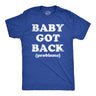 Mens Baby Got Back Problems T Shirt Funny Back Pain Song Parody Joke Tee for Guys