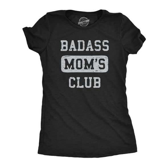 Womens Badass Moms Club T Shirt Funny Awesome Mothers Day Gift Tee For Ladies