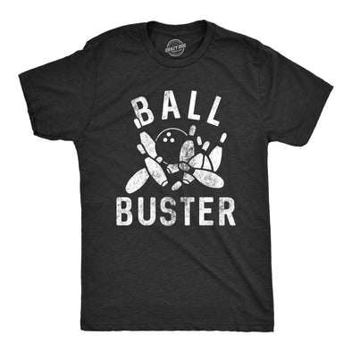 Mens Ball Buster T Shirt Funny Sarcastic Bowling Ball Joking Tee For Guys