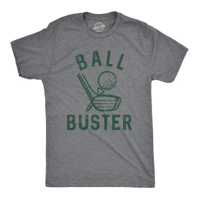 Mens Ball Buster T Shirt Funny Sarcastic Golfing Joking Tee For Guys