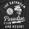 Womens The Bathroom Paradise Club And Resort T Shirt Funny Pooping Restroom Tee For Ladies
