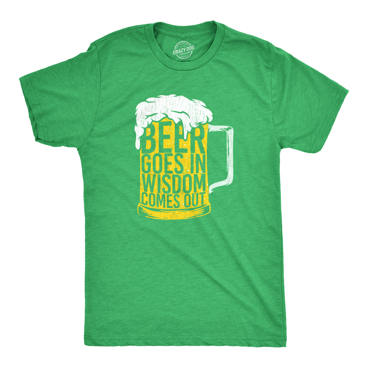 Mens T Shirts Beer Goes In Wisdon Comes Out St Patricks Day Drinking Tee For Men