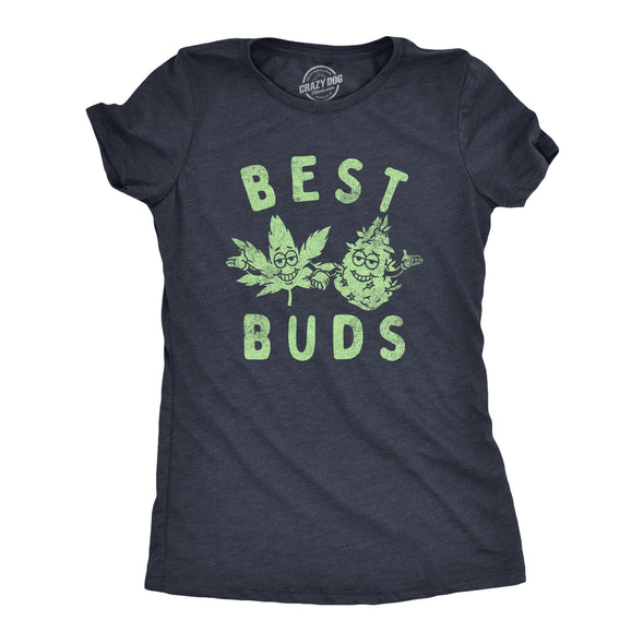 Womens Best Buds T Shirt Funny 420 Pot Weed Smoking Lovers Tee For Ladies