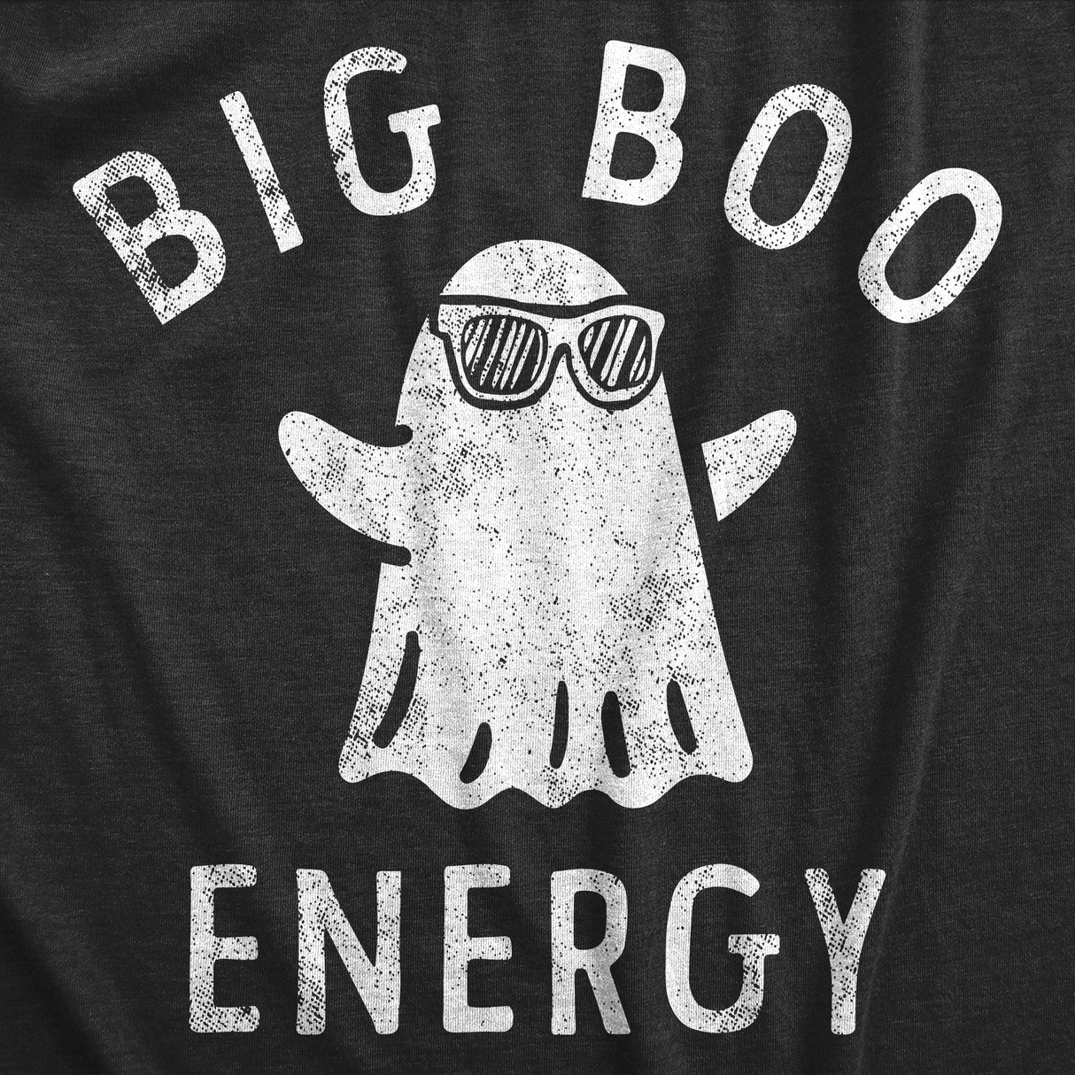 Mens Big Boo Energy T Shirt Funny Spooky Halloween Bed Sheet Ghost Tee For Guys