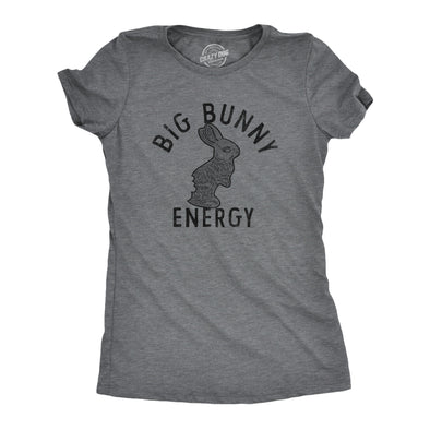 Womens Big Bunny Energy T Shirt Funny Easter Sunday Chocolate Rabbit Vibes Tee For Ladies