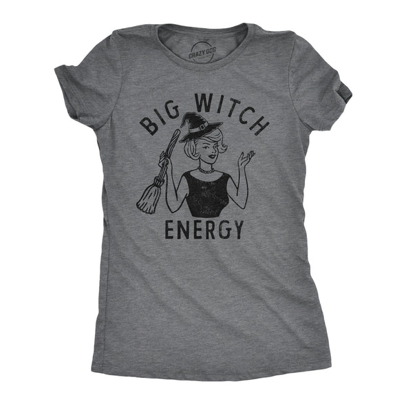 Womens Big Witch Energy T Shirt Funny Halloween Party Flying Broom Stick Tee For Ladies