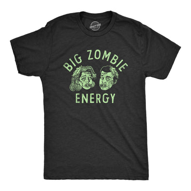 Mens Big Zombie Energy T Shirt Funny Halloween Spooky Undead Vibes Tee For Guys