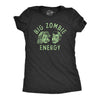 Womens Big Zombie Energy T Shirt Funny Halloween Spooky Undead Vibes Tee For Ladies