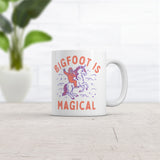 Bigfoot Is Magical Mug Funny Sasquatch Fantasy Joke Cup-11oz