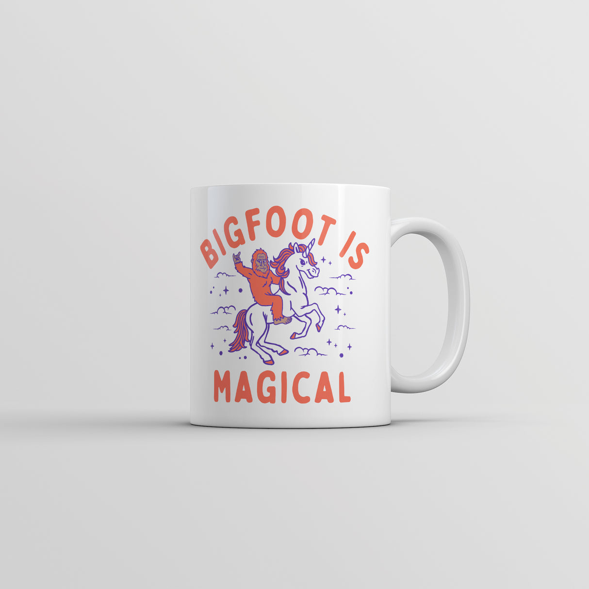 Bigfoot Is Magical Mug Funny Sasquatch Fantasy Joke Cup-11oz