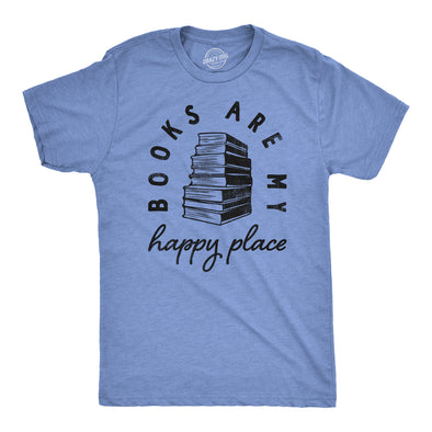 Mens Books Are My Happy Place T Shirt Funny Book Worm Reading Lovers Tee For Guys