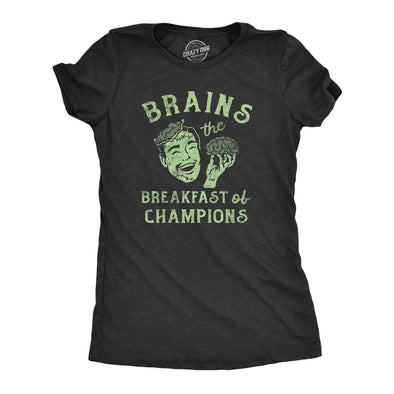 Womens Brains The Breakfast Of Champions T Shirt Funny Halloween Zombie Joke Tee For Ladies