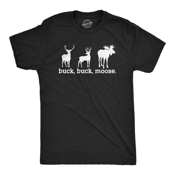 Mens Buck Moose T Shirt Funny Deer Hunting Elk Hunter Joke Tee For Guys