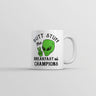 Butt Stuff The Breakfast Of Champions Mug Funny Alien Abduction UFO Novelty Cup-11oz