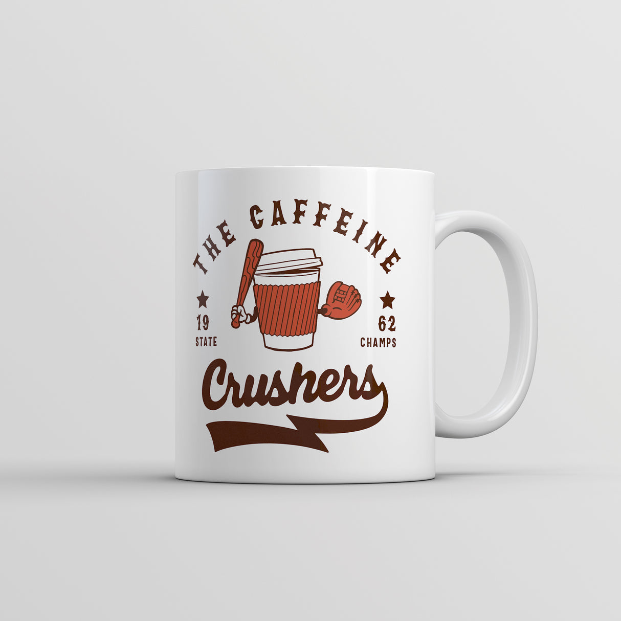 The Caffeine Crushers Mug Funny Baseball Team State Champs Coffee Cup-11oz