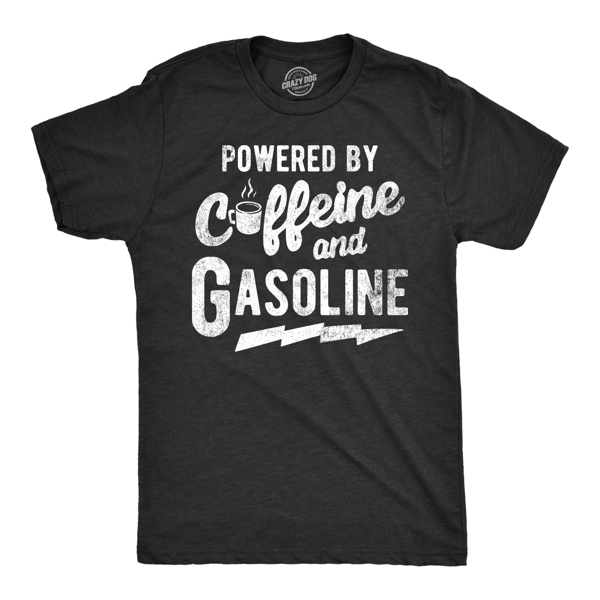 Mens Powered By Caffeine And Gasoline T Shirt Funny Coffee Mechanic Joke Tee For Guys