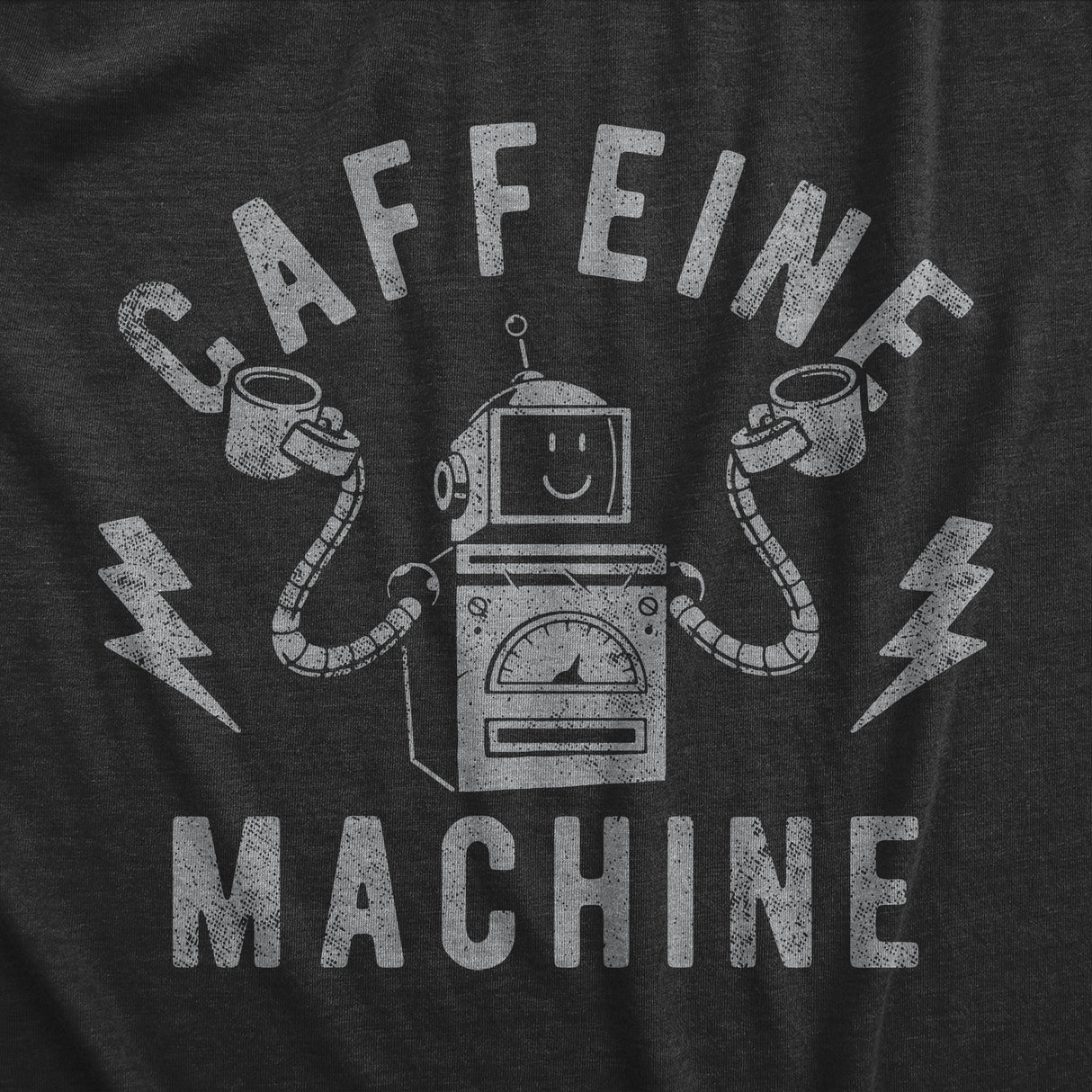 Womens Caffeine Machine T Shirt Funny Robot Coffee Lovers Joke Tee For Ladies