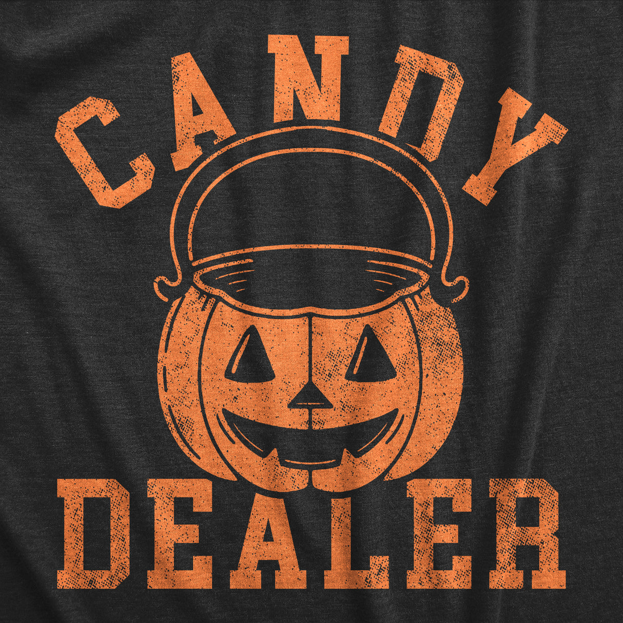 Womens Candy Dealer T Shirt Funny Halloween Trick Or Treat Candies Joke Tee For Ladies