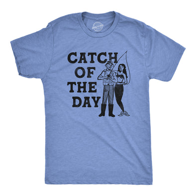 Mens Catch Of The Day T Shirt Funny Fishing Lovers Mermaid Joke