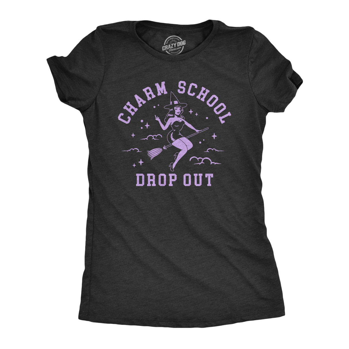 Womens Charm School Drop Out T Shirt Funny Halloween Witch Spell Casting Joke Tee For Ladies