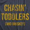 Mens Chasin Toddlers And Whiskey T Shirt Funny Parenting Drinking Joke Tee For Guys