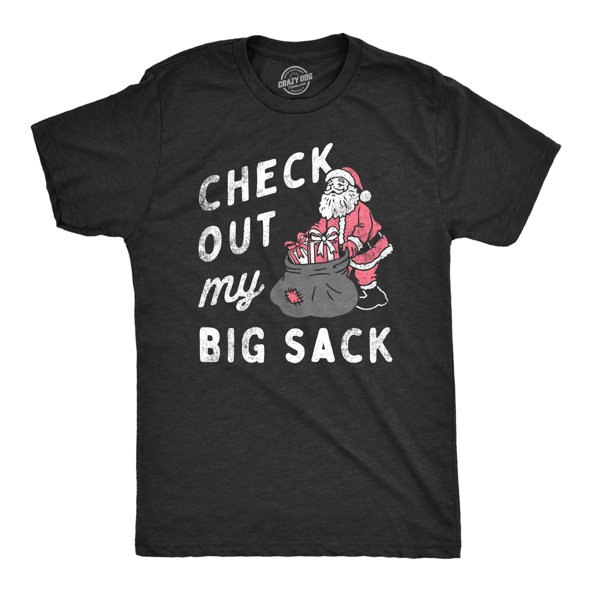 Mens Check Out My Big Sack T Shirt Funny Xmas Santa Claus Adult Joke Tee For Guys