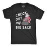 Mens Check Out My Big Sack T Shirt Funny Xmas Santa Claus Adult Joke Tee For Guys