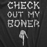 Mens Check Out My Boner T Shirt Funny Halloween Skeleton Bones Adult Joke Tee for Guys