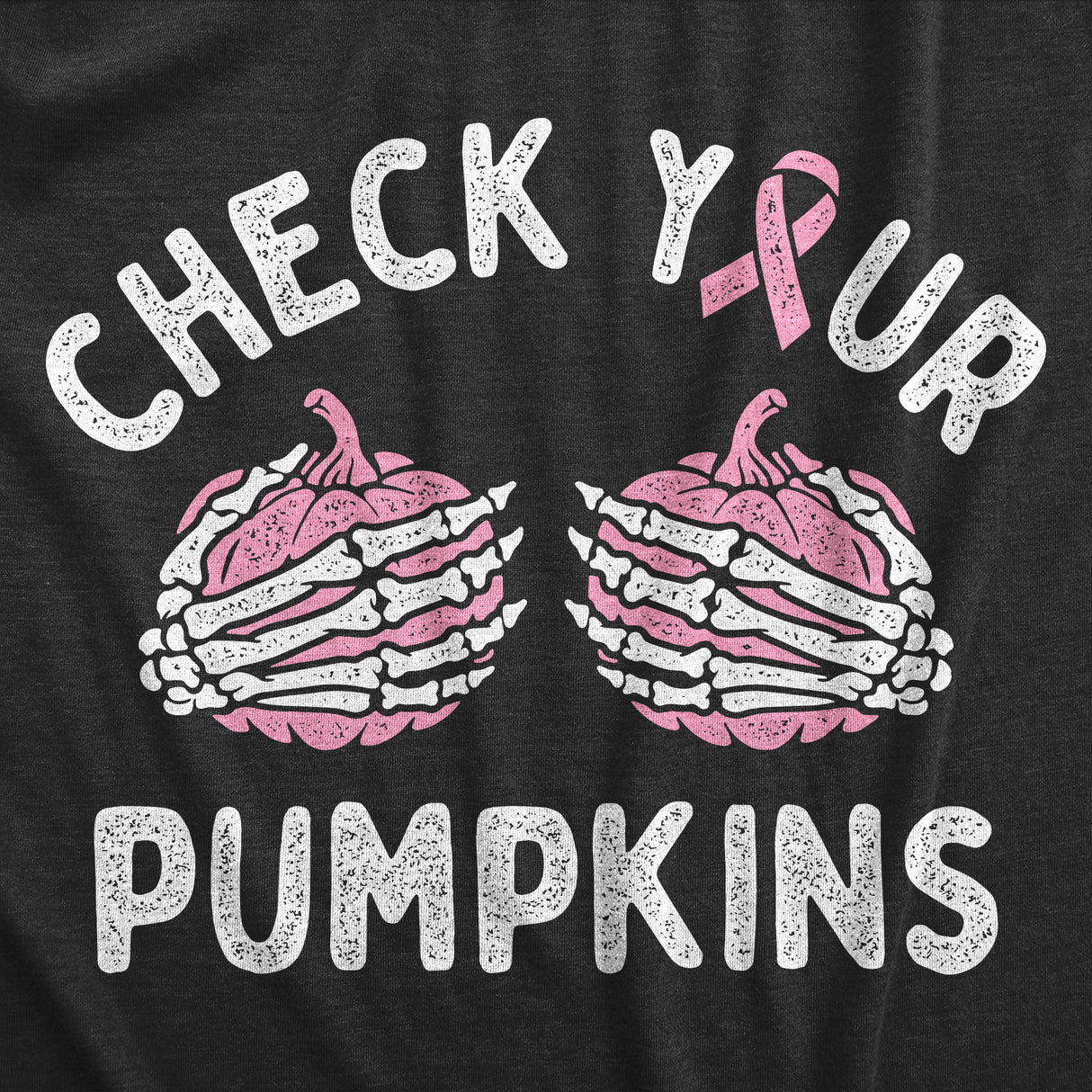 Womens Check Your Pumpkins T Shirt Funny Halloween Breat Cancer Awareness Tee For Ladies