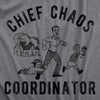 Mens Chief Chaos Coordinator T Shirt Funny Fathers Day Crazy Family Joke Tee For Guys