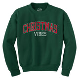 Christmas Vibes Crewneck Sweatshirt Funny Xmas Holiday Season Lovers Longsleeve Sweatshirt