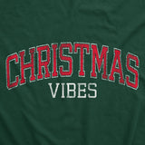 Christmas Vibes Crewneck Sweatshirt Funny Xmas Holiday Season Lovers Longsleeve Sweatshirt