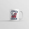 I Coach From The Couch Mug Funny Lazy Sports Fan Joke Cup-11oz