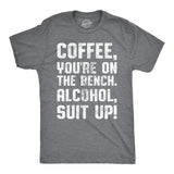 Coffee, You're On The Bench Men's Tshirt