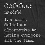 Womens Coffee Definition T Shirt Funny Caffeine Lovers Anti Social Joke Tee For Ladies