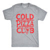 Mens Cold Pizza Club T Shirt Funny Awesome Leftover Pizza Slice Lovers Tee For Guys