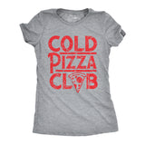 Womens Cold Pizza Club T Shirt Funny Awesome Leftover Pizza Slice Lovers Tee For Ladies